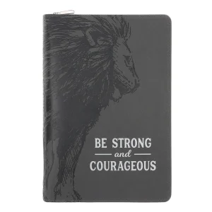 Be Strong and Courageous Faux Leather Journal with Zipped Closure